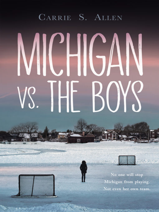 Title details for Michigan vs. the Boys by Carrie S. Allen - Available